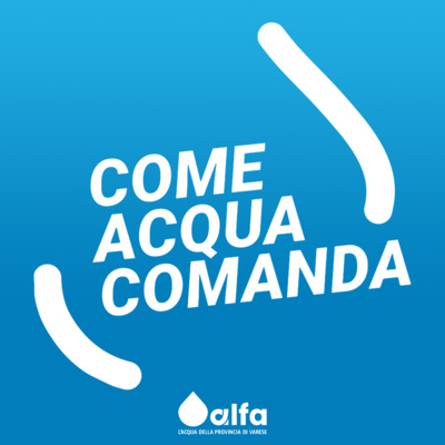 Come Acqua Comanda